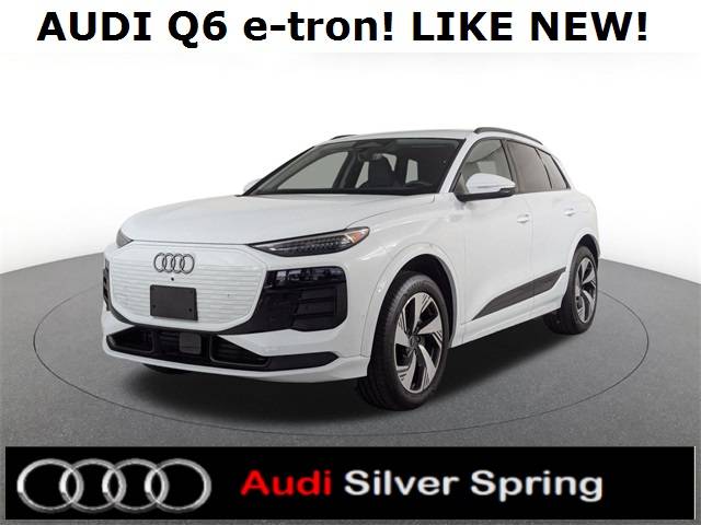 2025 Audi Q6 e-tron Premium Plus — SUV — 781 mi — Silver Spring, MD