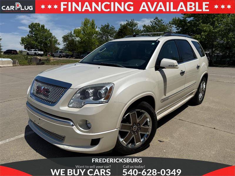 2012 GMC Acadia Denali — SUV — 155,075 mi — Fredericksburg, VA
