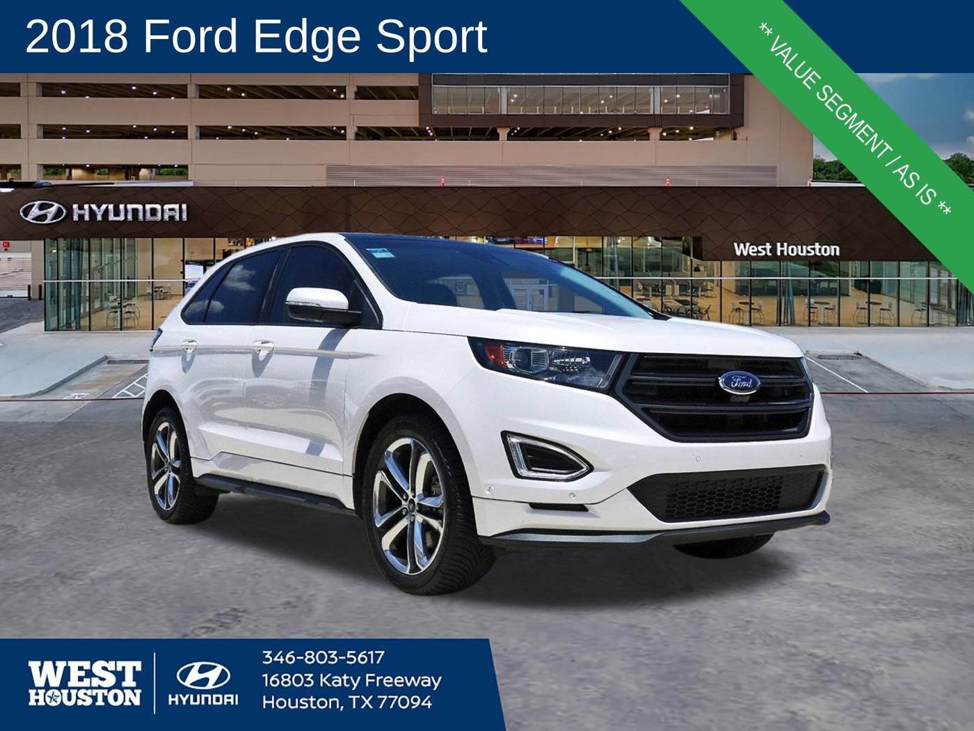 2018 Ford Edge Sport — SUV — 78,517 mi — Houston, TX