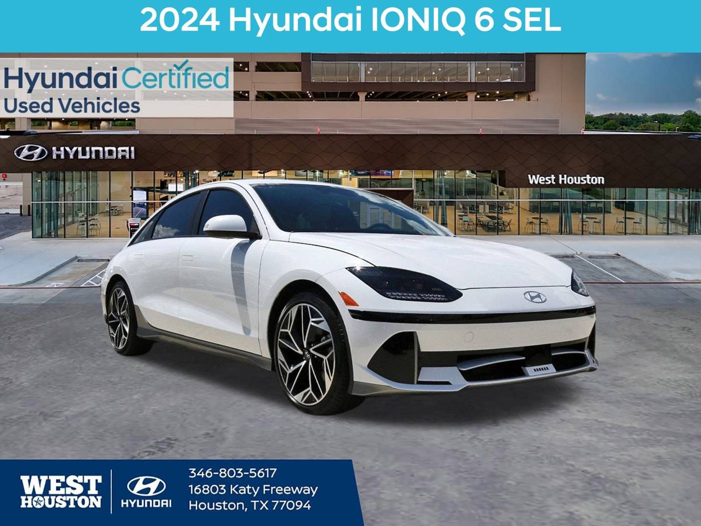 2024 Hyundai IONIQ 6 SEL — Sedan — 10,390 mi — Houston, TX